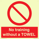 no-training-without-a-towel~